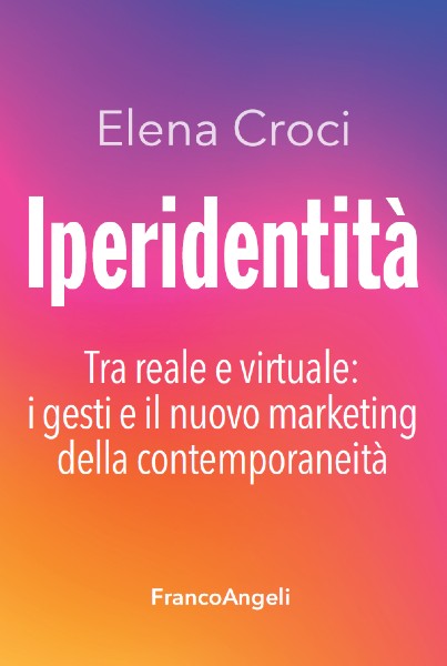 Iperidentità - il nuovo libro di Elena Croci